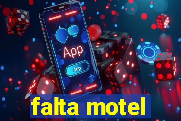 falta motel